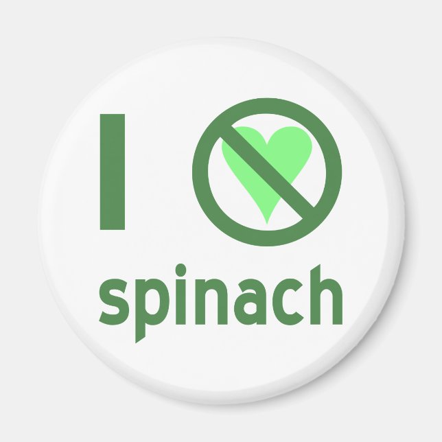 I Hate Spinach No Love Magnet (Front)
