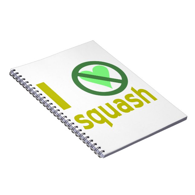I Hate Squash No Love Notebook (Right Side)