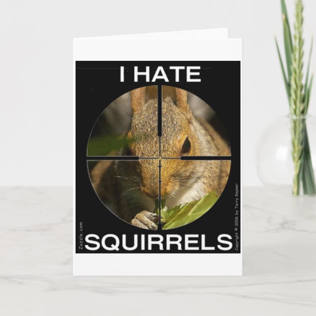 I Hate Squirrels - In the Scope - Card (Front)