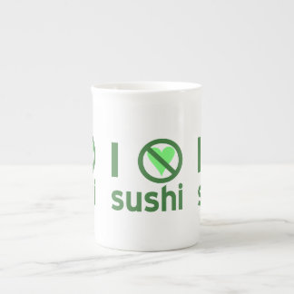 I Hate Sushi I No Love Sushi Bone China Mug
