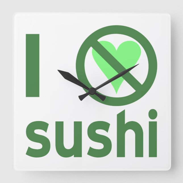 I Hate Sushi Square Wall Clock (Front)
