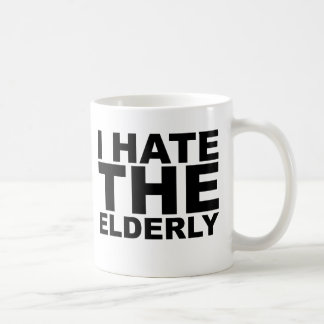I HATE THE ELDERLY Awesome Shirt Hat Mug Mousepad