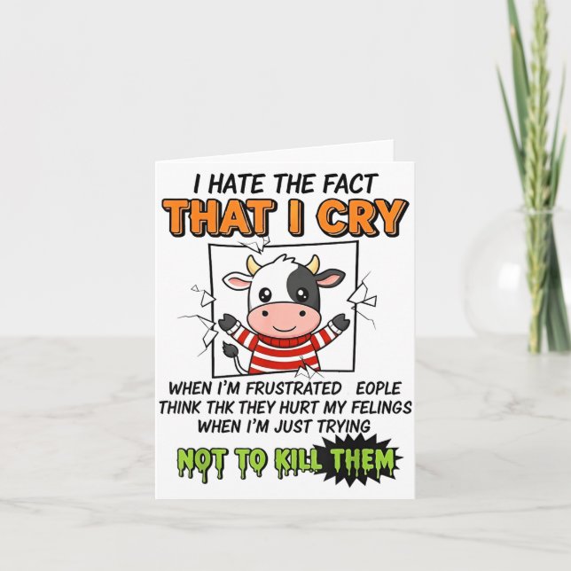 I Hate The Fact That I Cry When I'm Frustrated Peo Card (Front)