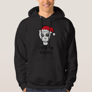 I Hate The Holidays Scull anti Christmas     Hoodie