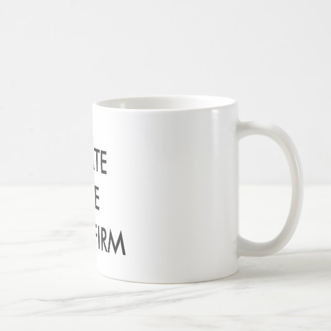 I HATE THE OLD FIRM COFFEE MUG (Right)