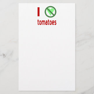 I Hate Tomatoes No Love Stationery