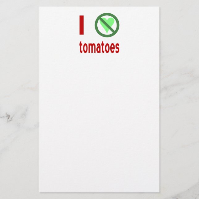 I Hate Tomatoes No Love Stationery (Front)