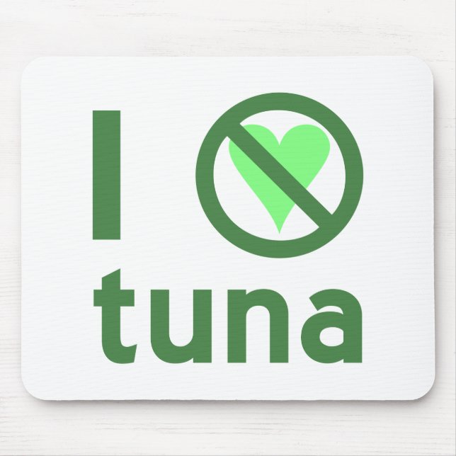 I Hate Tuna Mouse Pad (Front)