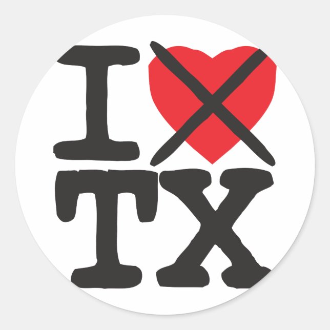 I Hate TX - Texas Classic Round Sticker (Front)