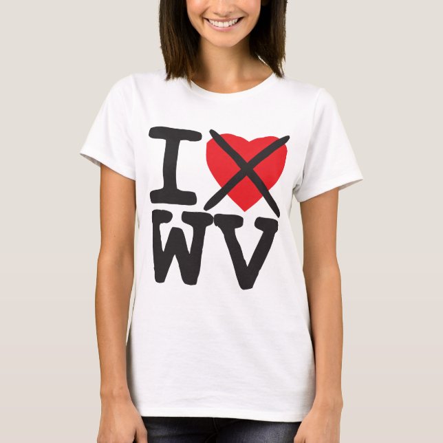 I Hate WV - West Virginia T-Shirt (Front)