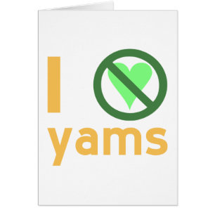 I Hate Yams No Love