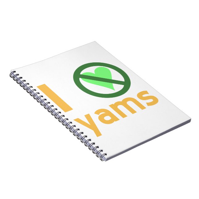 I Hate Yams No Love Spiral Notebook (Right Side)