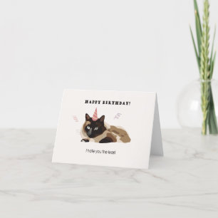 I hate you the least funny birthday card