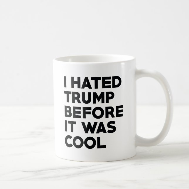 I Hated Trump Coffee Mug (Right)