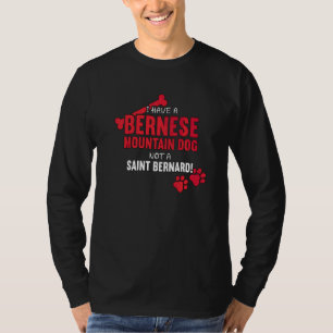 I Have A Bernese Mountain Dog Mum Mountain Dog T-Shirt
