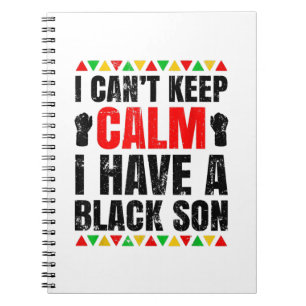 I Have A Black Son Gift For Black Mum Dad Notebook