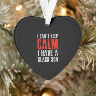 I Have A Black Son Gift For Frican Mum Dad (10).pn Ornament