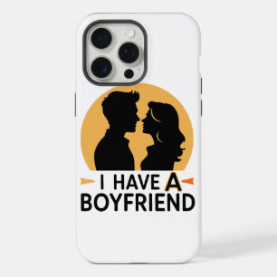 I have a boyfriend iPhone 15 pro max case