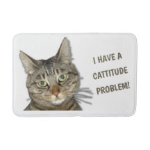 I have a cattitude problem! cute custom