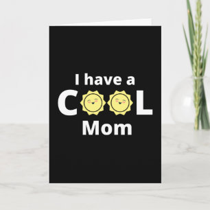 I have a cool mum design - with a yellow sun card