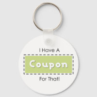 I Have A Coupon For That!