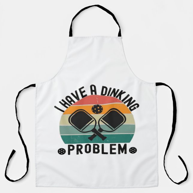 I Have A Dinking Problem  Apron (Front)