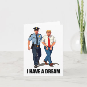 I Have A Dream, Anti Trump Card