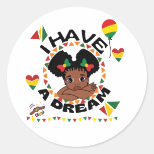 “I have a dream” Classic Round Sticker