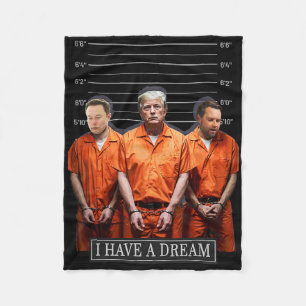 I Have A Dream Funny Trump Police Saying Quote Fleece Blanket