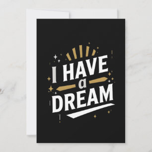 I Have a Dream Inspirational Typography Art Holiday Card