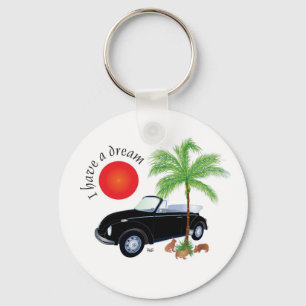 I have a dream Schlüsselanhänger Key Ring