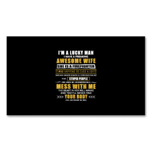 I Have A Freaking Awesome Wife And A Firefighter Magnetic Business Card