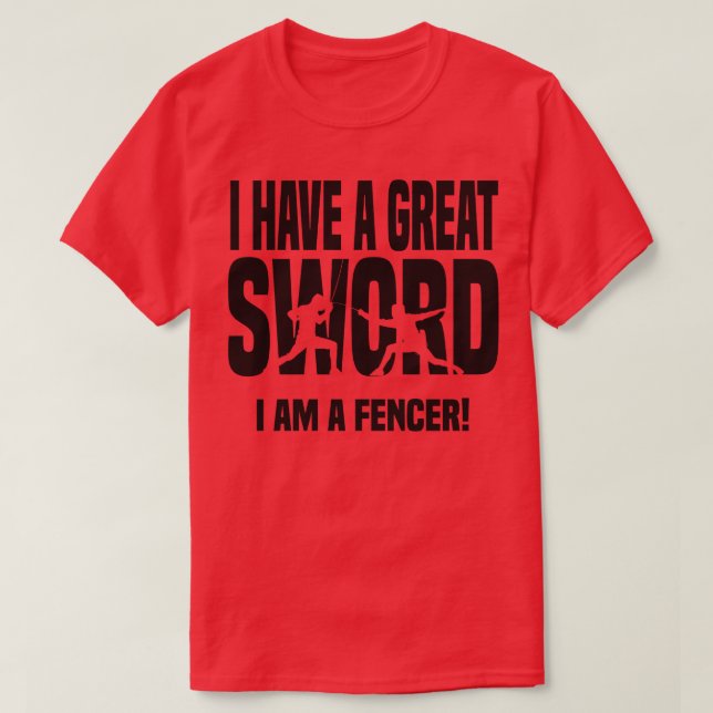 I have a great sword T-Shirt (Design Front)