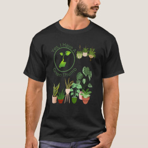   I Have A Green Thumb Potted Hanging Plants Garde T-Shirt