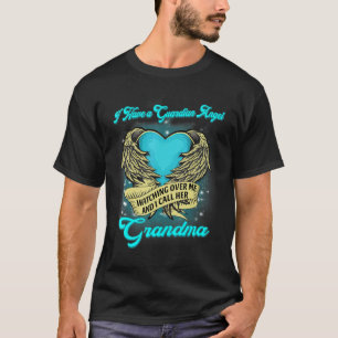 I Have A Guardian Angel Watching Over Me I Call He T-Shirt