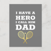 I Have A Hero Dad - Tennis Father Father's Day