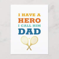 I Have A Hero Dad - Tennis Father Father's Day
