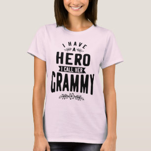 I Have a Hero I Call Her Grammy Gift Grandma T-Shirt