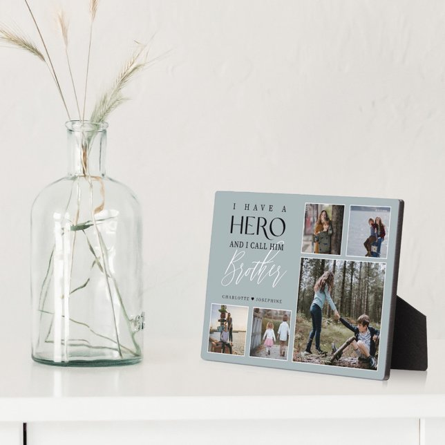 I Have a Hero I Call Him Brother Photo Collage Plaque (Creator Uploaded)