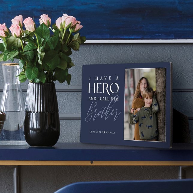 I Have a Hero I Call Him Brother Photo Keepsake Plaque (Creator Uploaded)