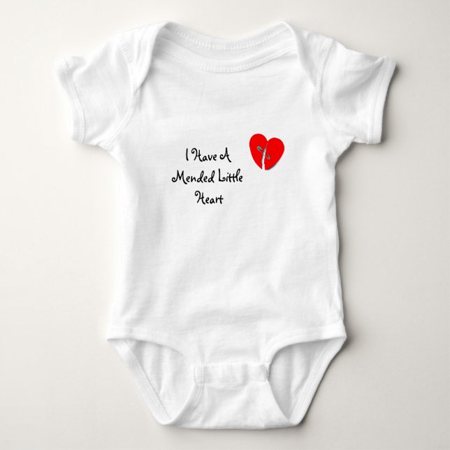 I Have A Mended Little Heart Baby Bodysuit (Front)