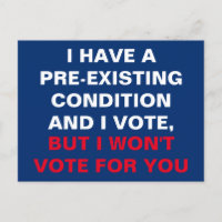 I Have a Pre-Existing Condition and I Vote