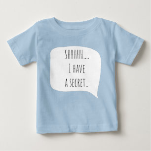 I have a secret, big brother personalizable date baby T-Shirt