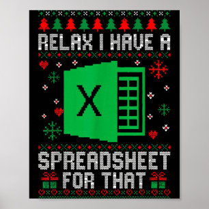 I Have A Spreadsheet For That Christmas Ugly Sweat Poster