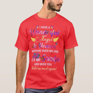 I Have A Wonderful Angel in Heaven He Is My Grandp T-Shirt