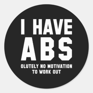 I Have Abs Classic Round Sticker