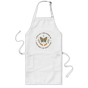 I Have All Long Apron