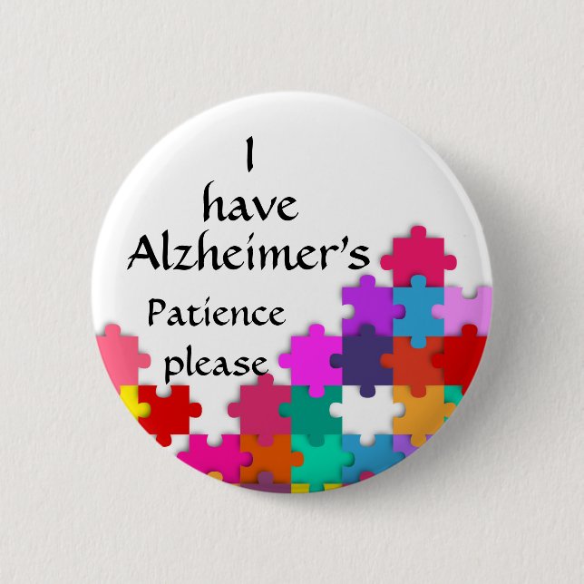 i have alzheimers badge (Front)