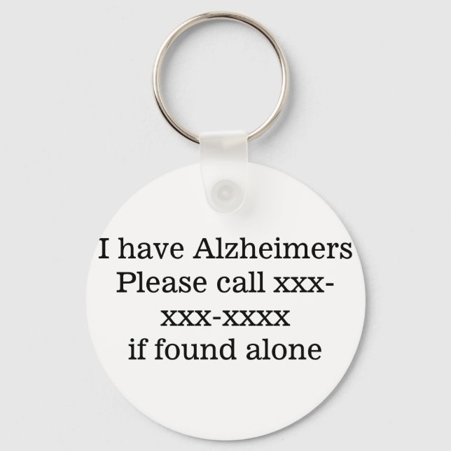 I have Alzheimer's, medical emergency contract ID  Key Ring (Front)