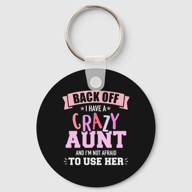 I Have An Aunt Key Ring (Front)